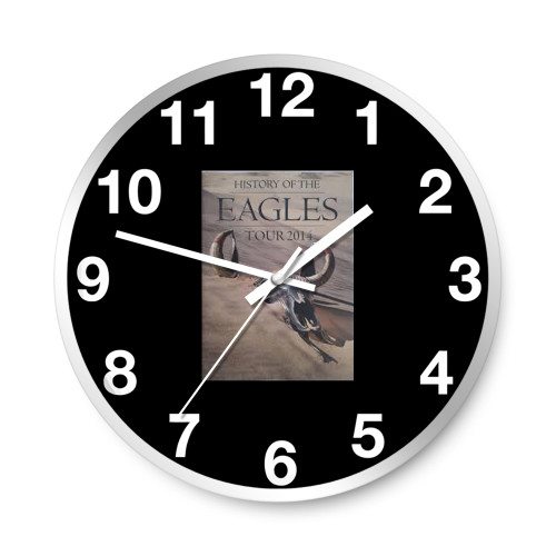 History Of The Eagles Tour Programme 2014 Wall Clocks History Of The Eagles Tour Programme 2014 Wall Clocks