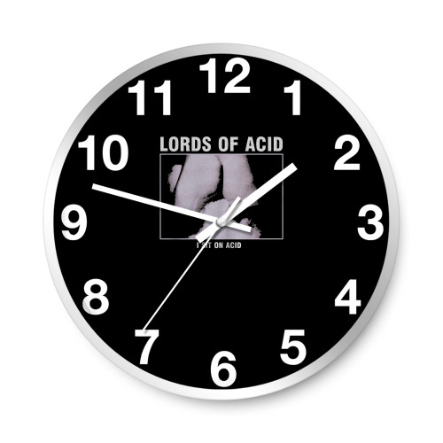 Lords Of Acid I Sit On Acid Wall Clocks