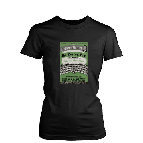 Arthur Fiedler And The Boston Pops Concert Womens T-Shirt Tee