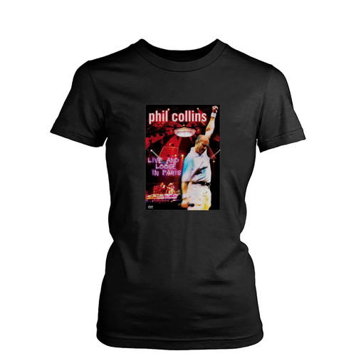 Phil Collins Live And Loose In Paris Womens T-Shirt Tee