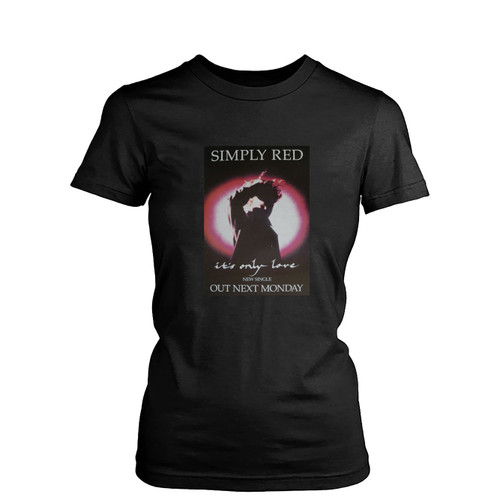 Simply Red It's Only Love U K Promo Womens T-Shirt Tee