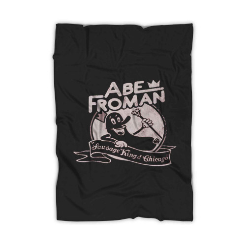 Abe Froman Wurst Konig Von Chicago Blanket