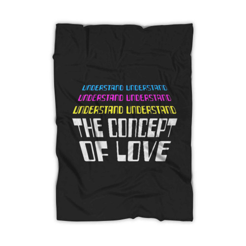 Concept Of Love Lyrics Blanket