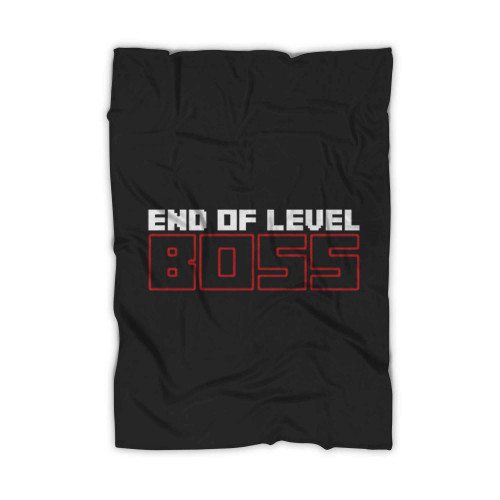 End Of Level Boss Blanket