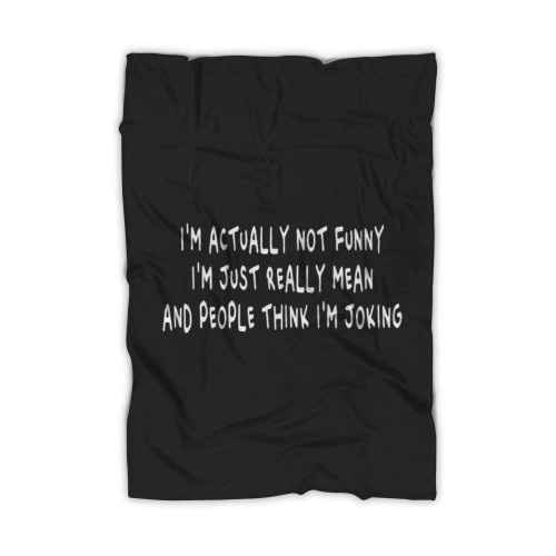 I Am Actually Not Funny Blanket