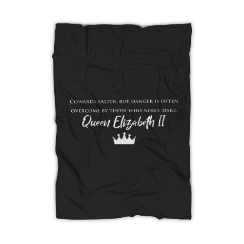 Queen Elizabeth Is Quote Blanket