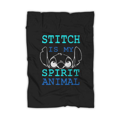 Stitch Is My Spirit Animal Blanket