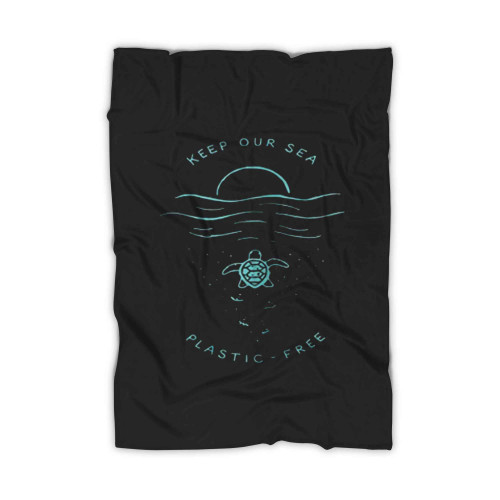 Keep Our Sea Plastic Free Blanket