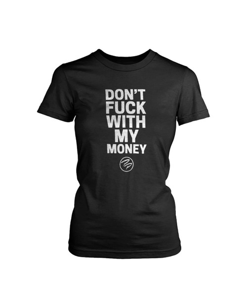 Penguin Prison Do Not Fuck With My Money Women's T-Shirt Tee