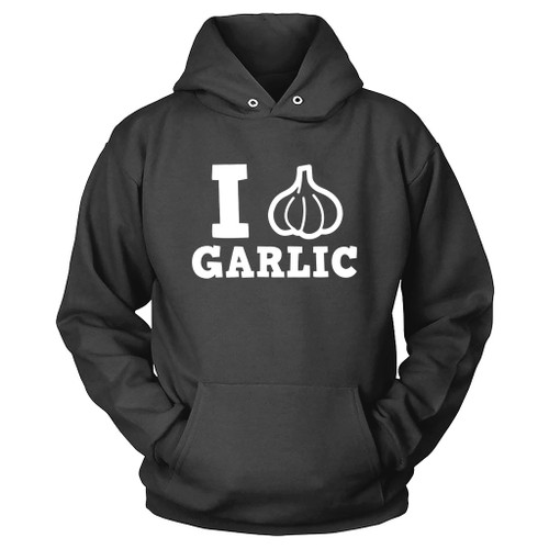 I Love Garlic Hoodie