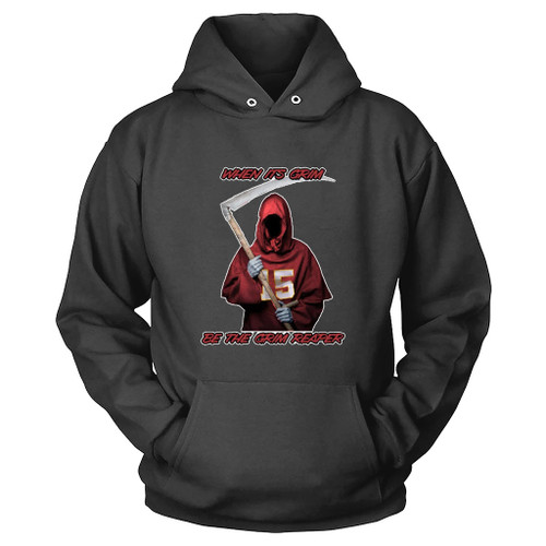 Kansas City Patrick Mahomes When It Is Grim Be The Grim Reaper Hoodie