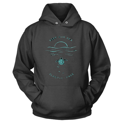 Keep Our Sea Plastic Free Hoodie