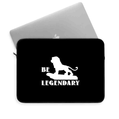 Be Legendary Lion King Inspired Laptop Sleeve