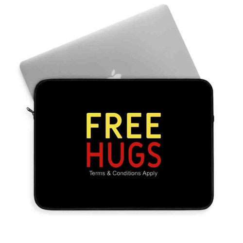 Free Hugs Terms And Conditions Apply Laptop Sleeve