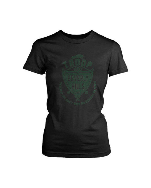 Troop Beverly Hill Patches We Dont Need No Stinking Patches Women's T-Shirt Tee