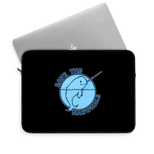 Save The Narwhles Laptop Sleeve