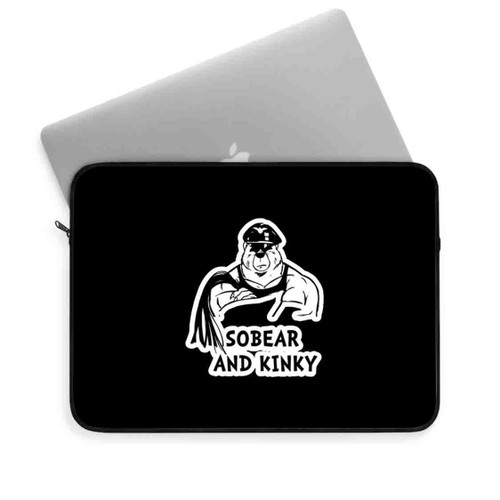Sober And Kinky Laptop Sleeve