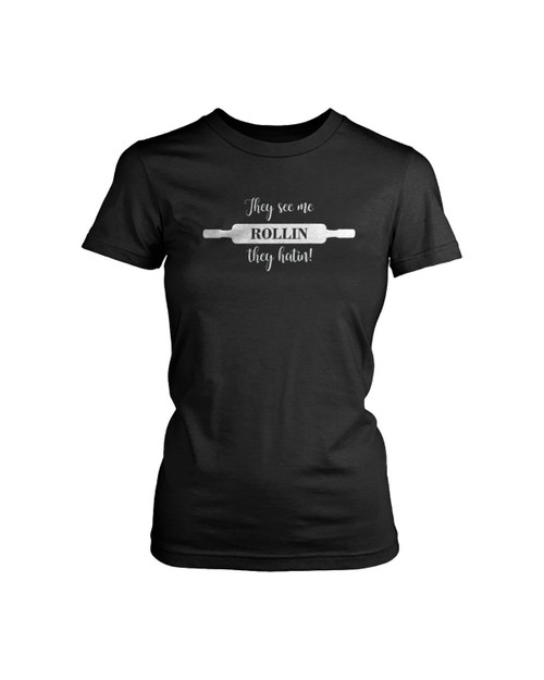 They See Me Rollin They Hatin Kitchen Women's T-Shirt Tee