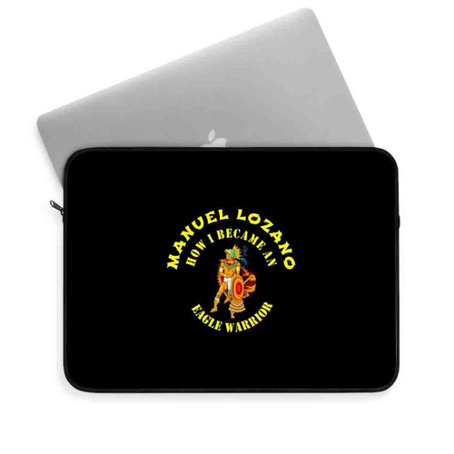 Manuel Lozano How I Became In Eagle Warrior Laptop Sleeve