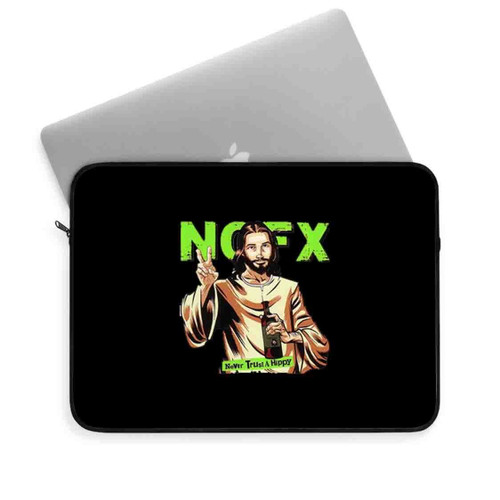 Nofx Music Jesus Never Trust A Hippie Art Love Logo Laptop Sleeve