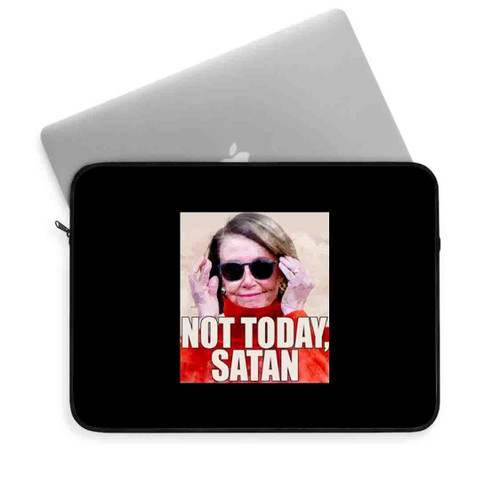 Not Today Satan Nancy Pelosi Sunglasses Laptop Sleeve