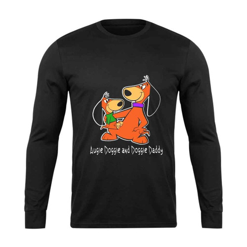 Augie Doggie And Doggie Daddy Long Sleeve T-Shirt Tee