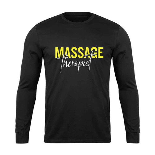 Massage Therapis Long Sleeve T-Shirt Tee