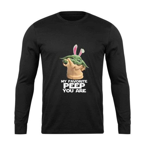 My Favorite Peep You Are Easter Day Star Wars Long Sleeve T-Shirt Tee