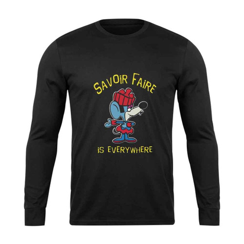 Savoir Faire Is Everywhere Long Sleeve T-Shirt Tee