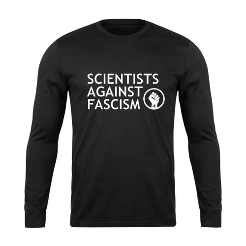 Science Anti Facist Long Sleeve T-Shirt Tee