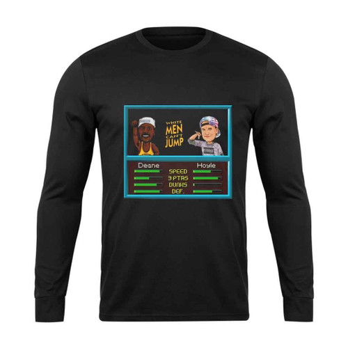 White Men Can Not Jump Nba Jam Style Long Sleeve T-Shirt Tee