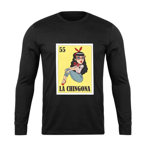 La Chingona Loteria De Mexico Mexican Bingo Essential Long Sleeve T-Shirt Tee