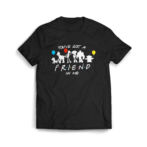You Have Got A Friend In Me Toy Story Disney Mens T-Shirt Tee