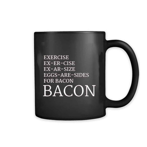 Bacon Exercise Mug