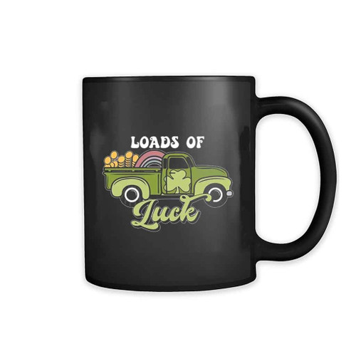 Loads Of Luck St Patrick Is Day Mug