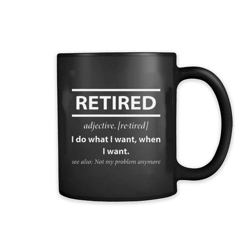 Retirement Shirt For Retired Friend Mug