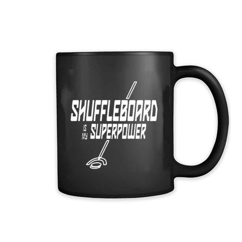 Shuffleboard Is My Superpower Mug