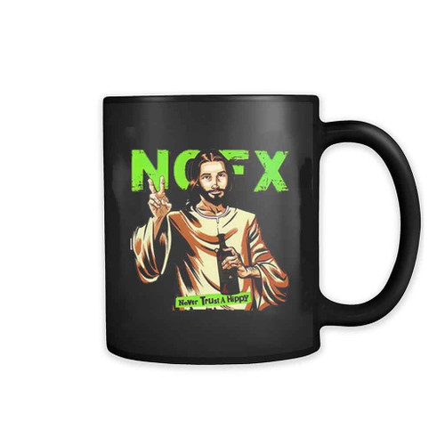 Nofx Music Jesus Never Trust A Hippie Art Love Logo Mug