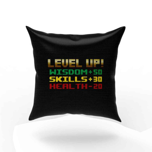 Level Up Birthday Wisdom Skills Health Pillow Case Cover