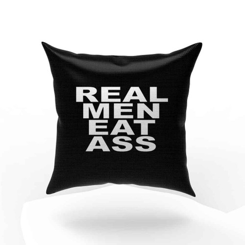 Real Men Eat Ass Art Love Logo Pillow Case Cover