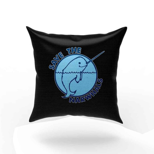 Save The Narwhles Pillow Case Cover