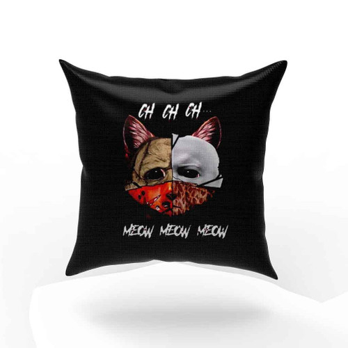 Ch Ch Ch Meow Meow Meow Cat Face Pillow Case Cover