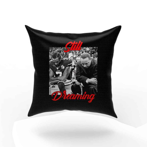 Still Dreaming Colin Im With Kap Pillow Case Cover