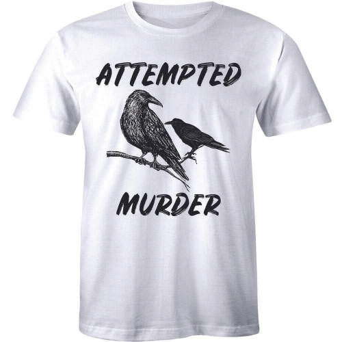 Attempted Murder Man's T-Shirt Tee