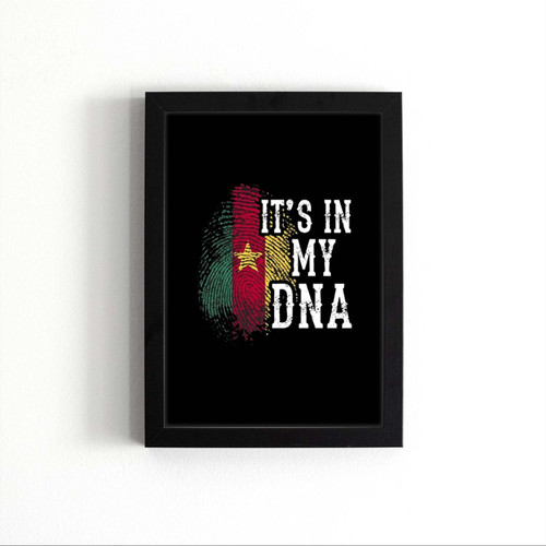 It Is In My Dna Patriotic Cameroon Flag Poster