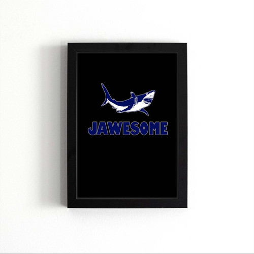 Jawsome Great White Shark Poster