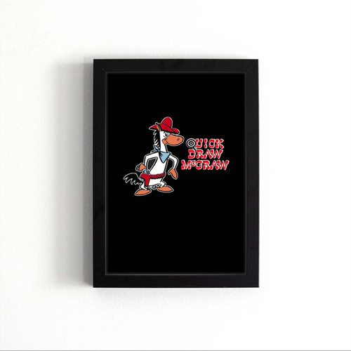 Quick Draw Mcgraw Poster