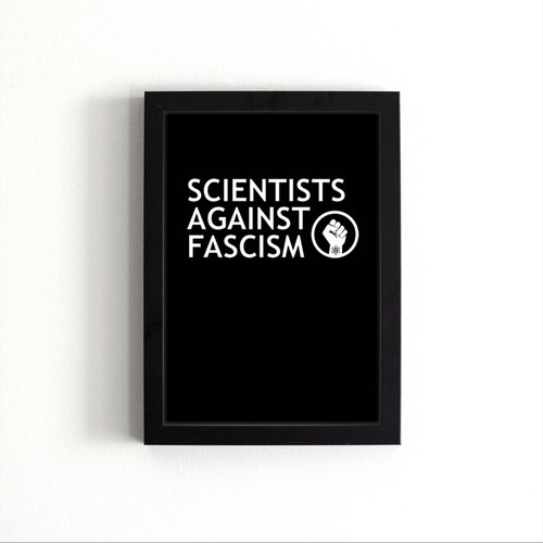 Science Anti Facist Poster