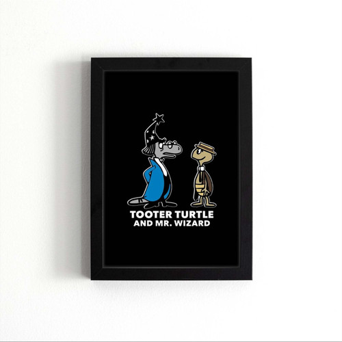 Tooter Turtle And Mr Wizard Poster