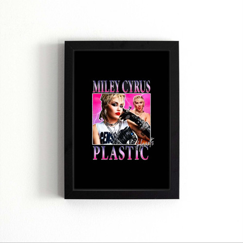 Miley Plastic Hearts Poster